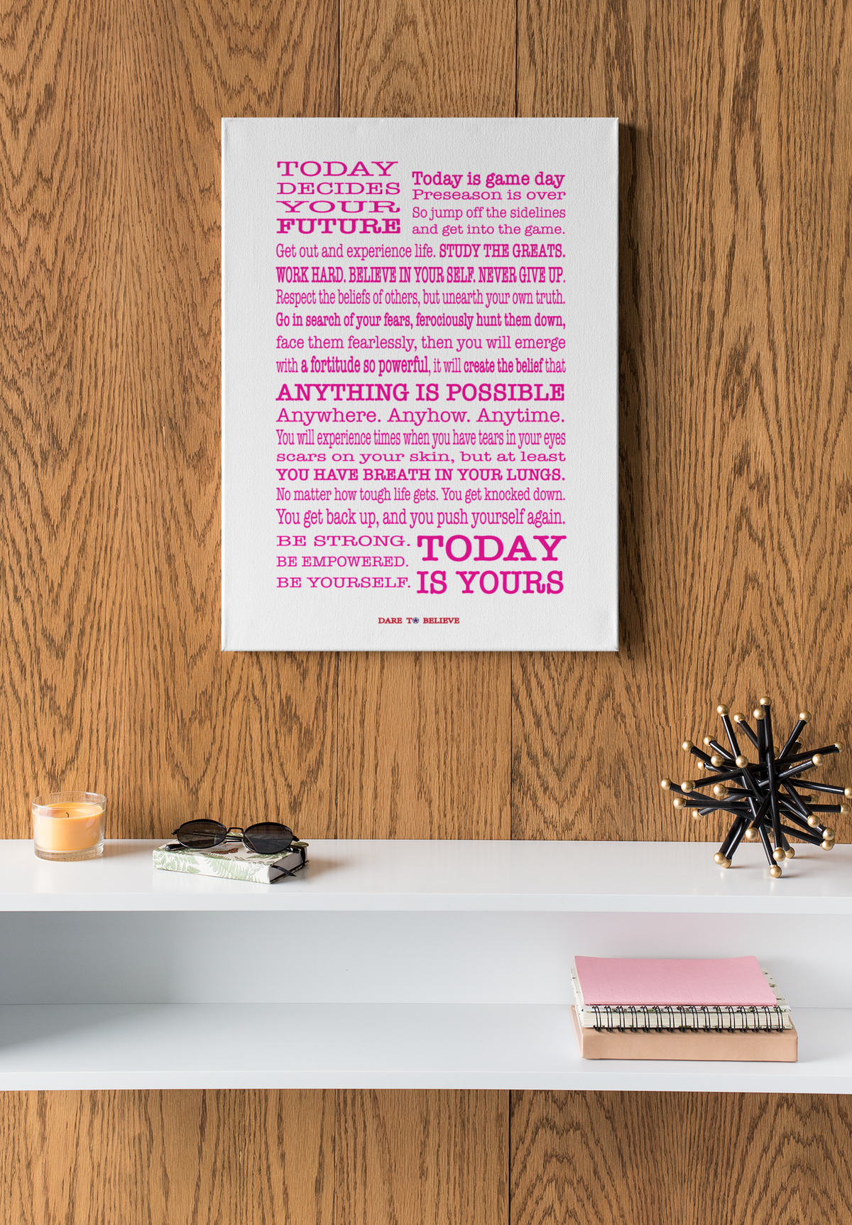Women's Today Decides Your Future Canvas