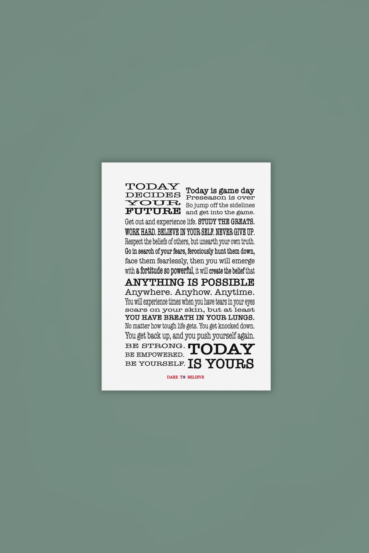 Today Decides Your Future Canvas